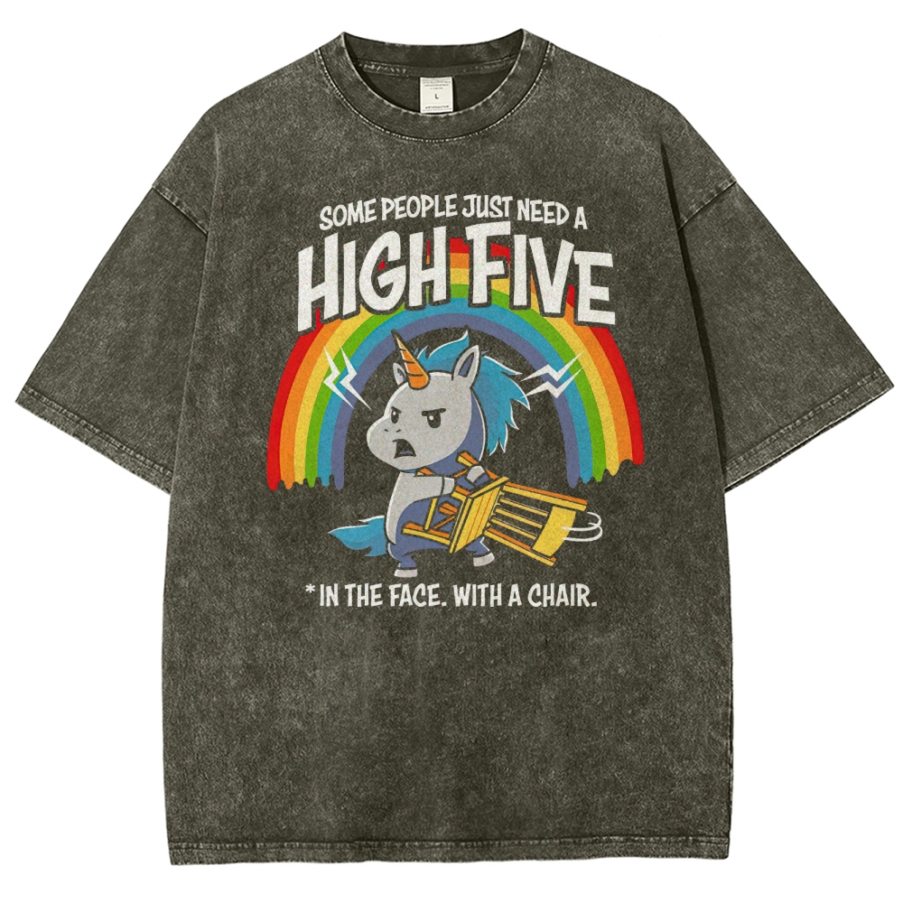 "High Five In The Face With A Chair" Unicorn Parody Washed T-Shirt
