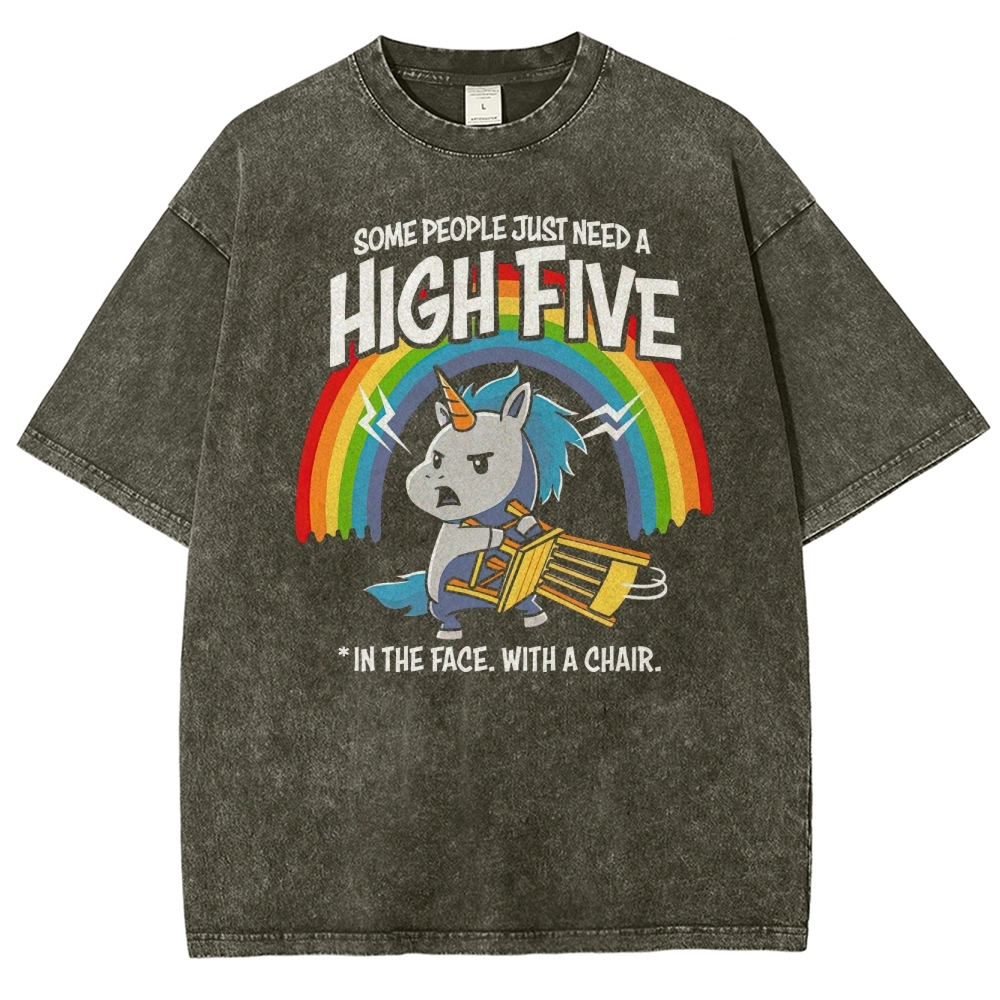 "High Five In The Face With A Chair" Unicorn Parody Washed T-Shirt