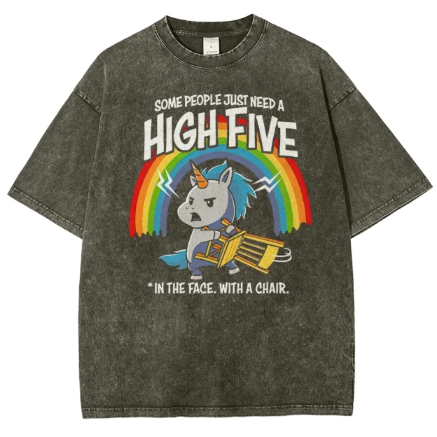 "High Five In The Face With A Chair" Unicorn Parody Washed T-Shirt