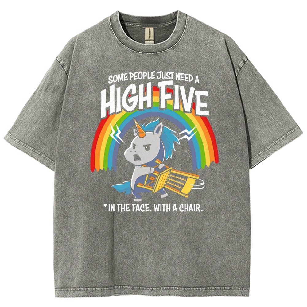 "High Five In The Face With A Chair" Unicorn Parody Washed T-Shirt