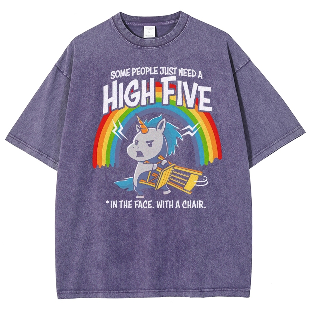 "High Five In The Face With A Chair" Unicorn Parody Washed T-Shirt