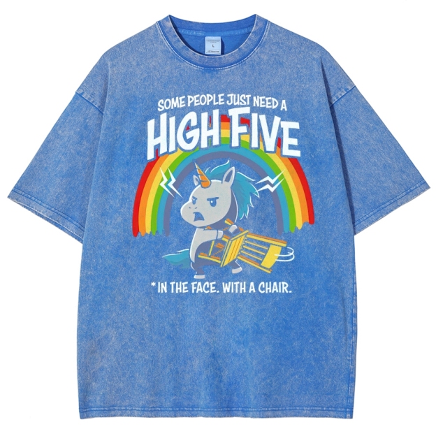 "High Five In The Face With A Chair" Unicorn Parody Washed T-Shirt
