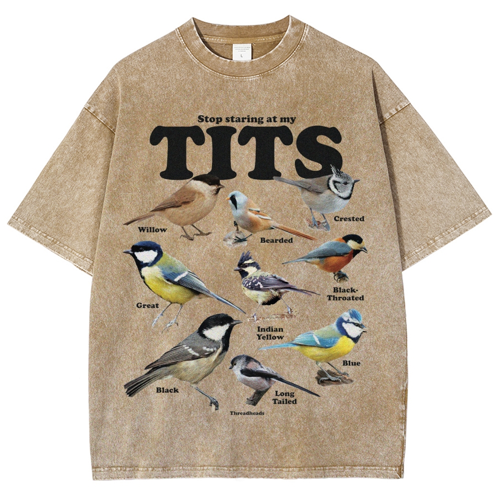 "Stop Staring at My Tits" Bird Identification Washed T-Shirt