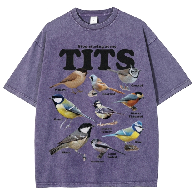 "Stop Staring at My Tits" Bird Identification Washed T-Shirt