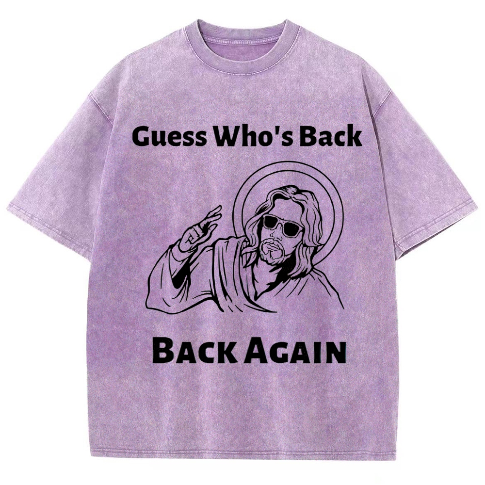 "Guess Who's Back" Cool Savior Washed T-Shirt