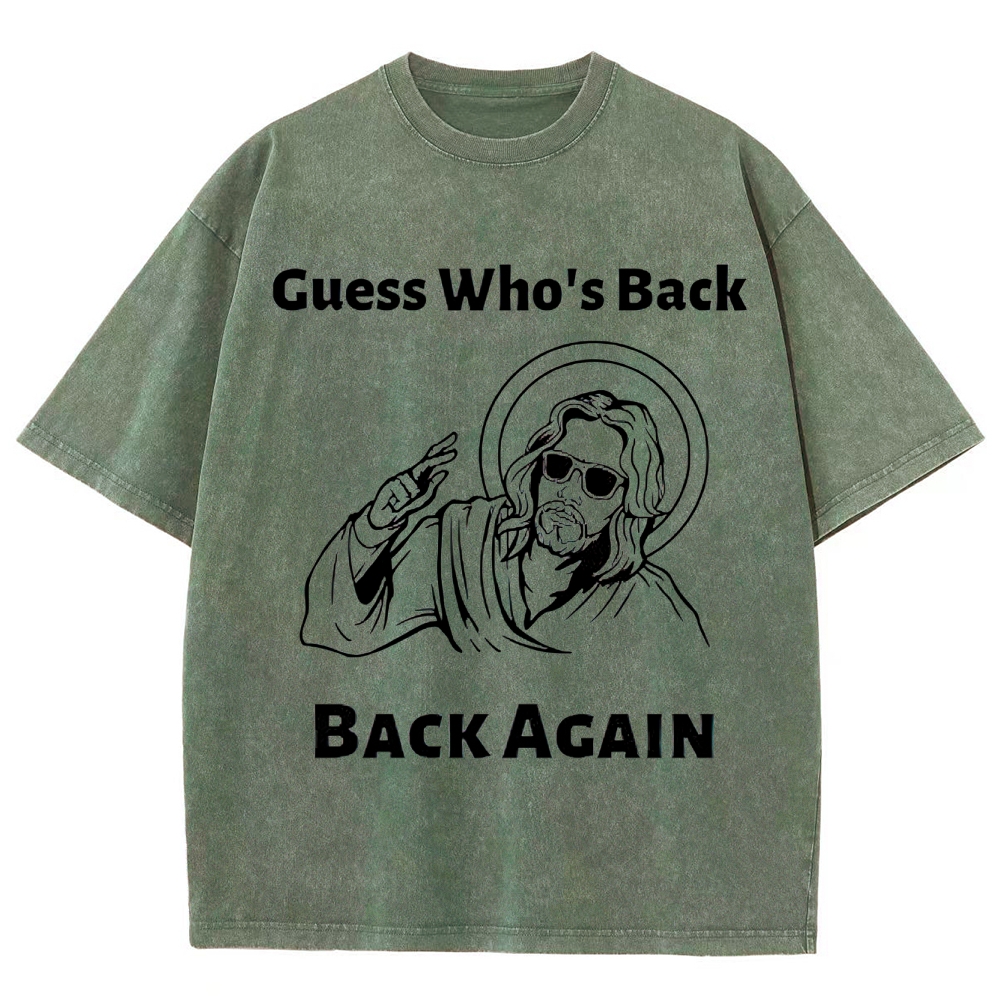 "Guess Who's Back" Cool Savior Washed T-Shirt