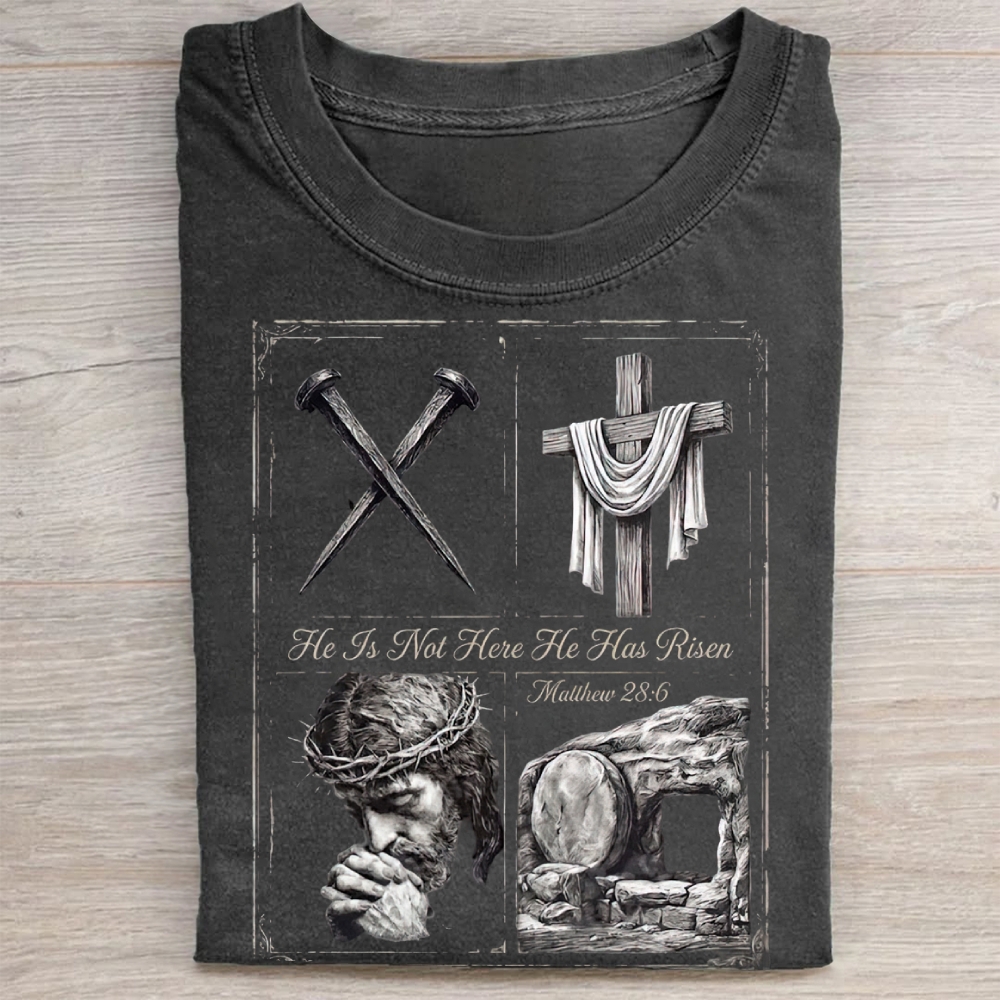 He Is Not Here He Has Risen Christian  Washed Tee 