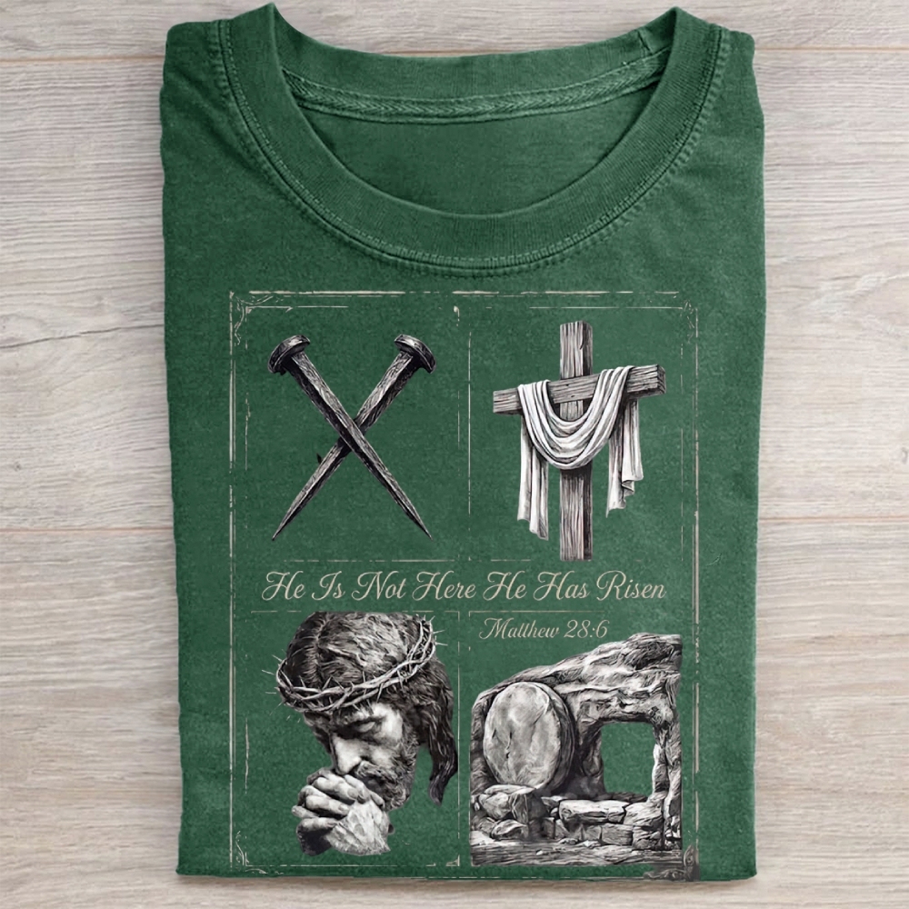 He Is Not Here He Has Risen Christian  Washed Tee 