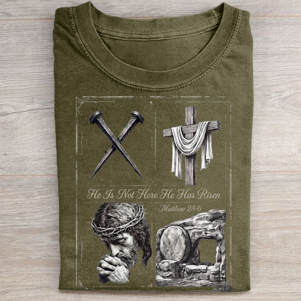 He Is Not Here He Has Risen Christian  Washed Tee 