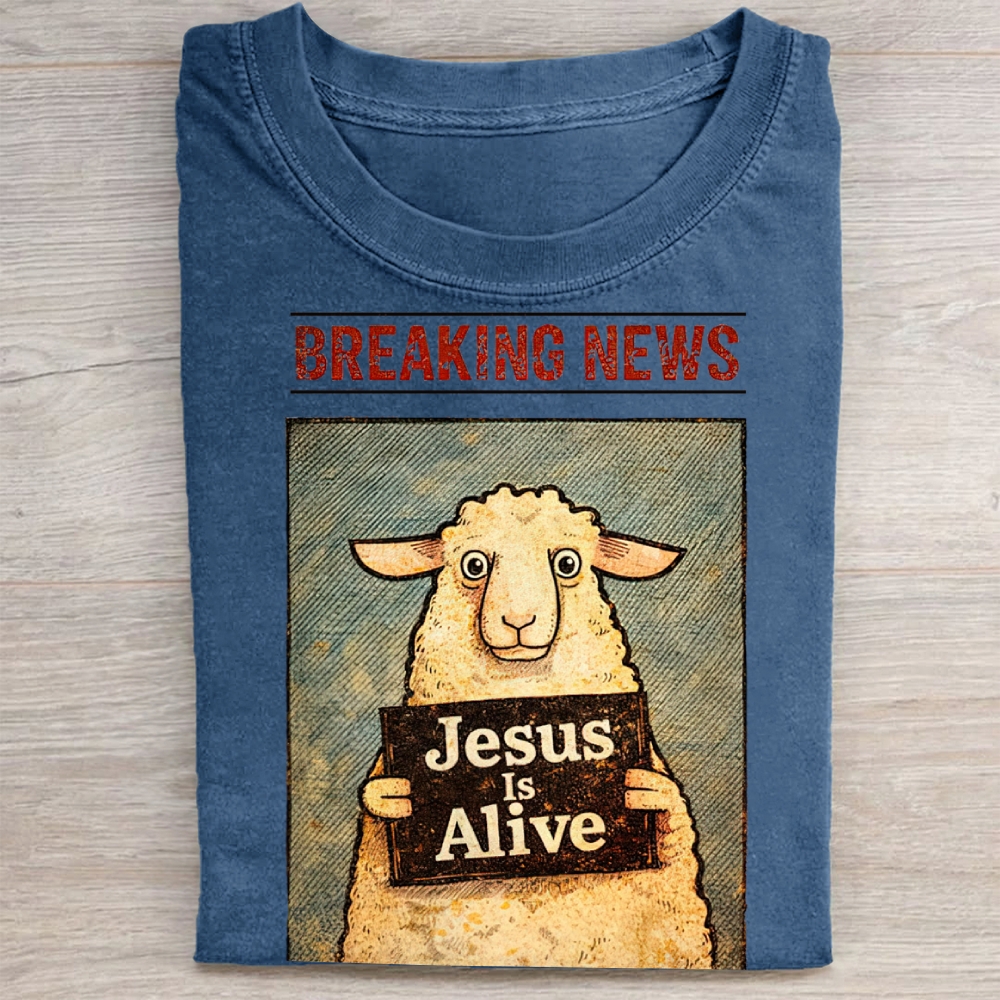 Jesus Is Alive Christian Washed Tee 