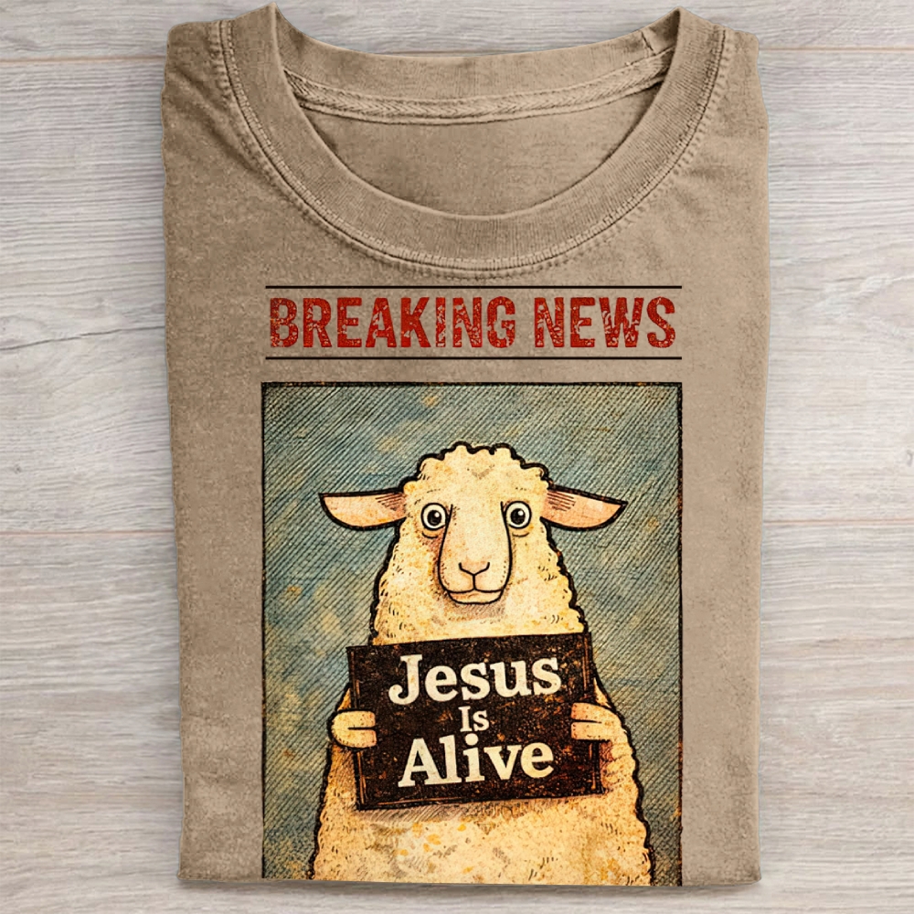 Jesus Is Alive Christian Washed Tee 