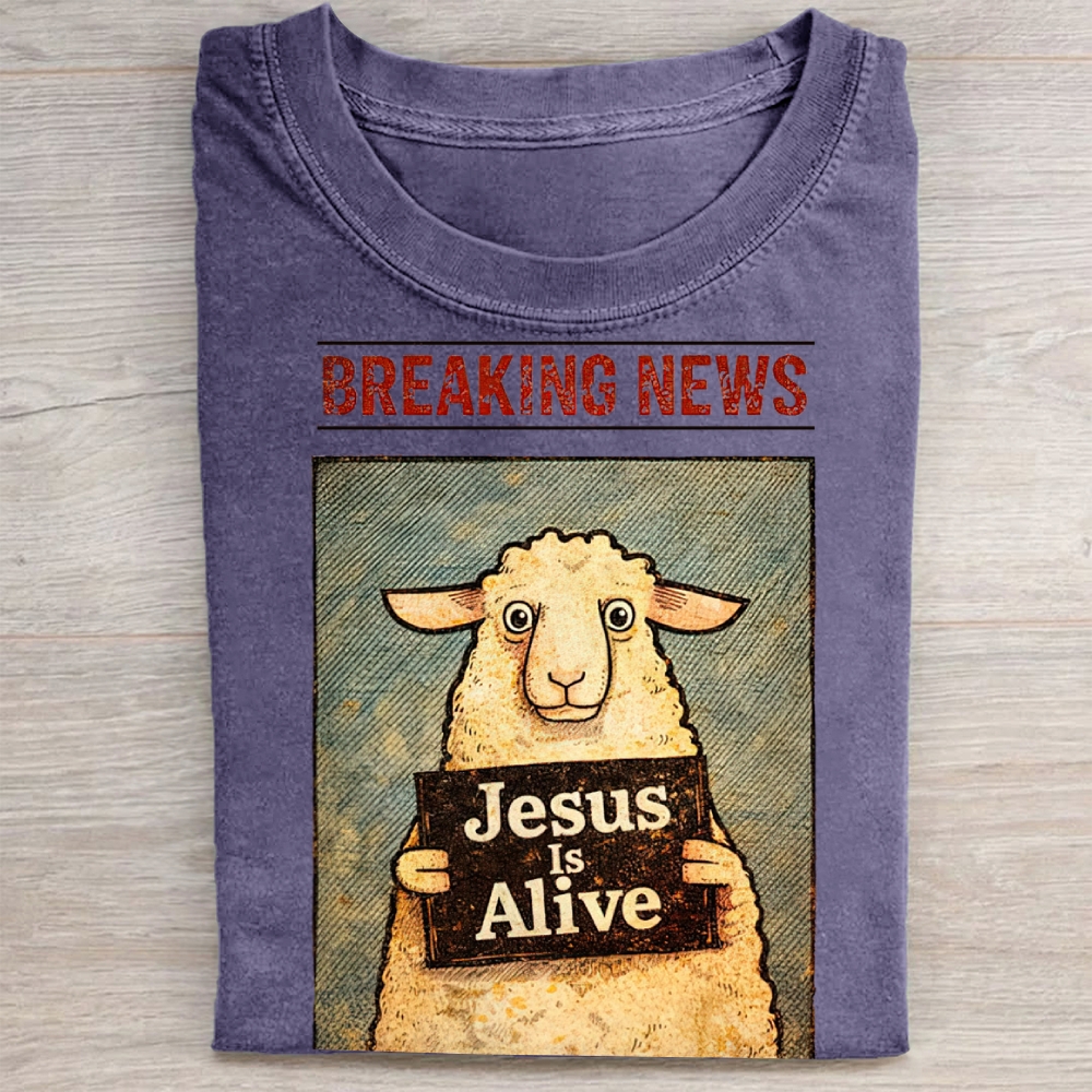 Jesus Is Alive Christian Washed Tee 