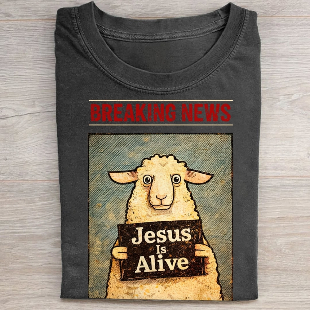 Jesus Is Alive Christian Washed Tee 