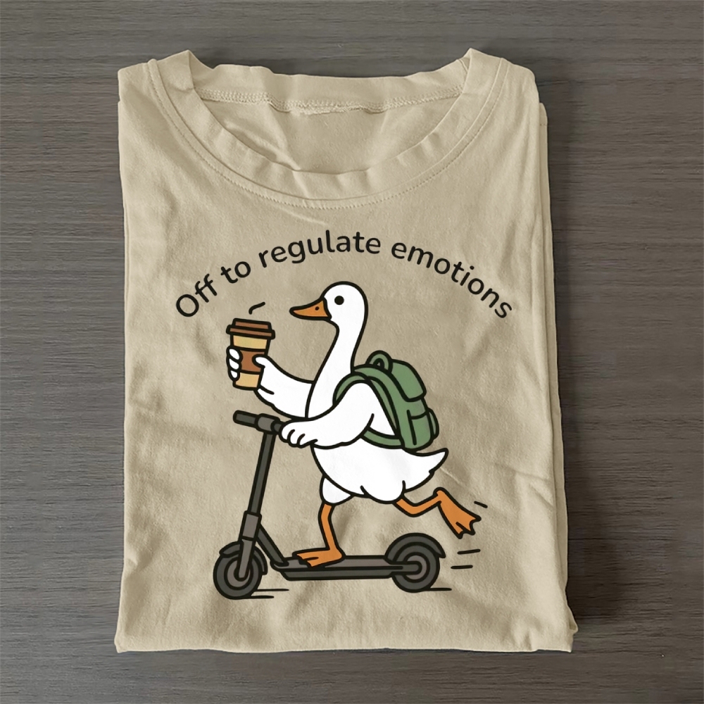Off To Regulate Emotions Casual Cotton T-Shirt