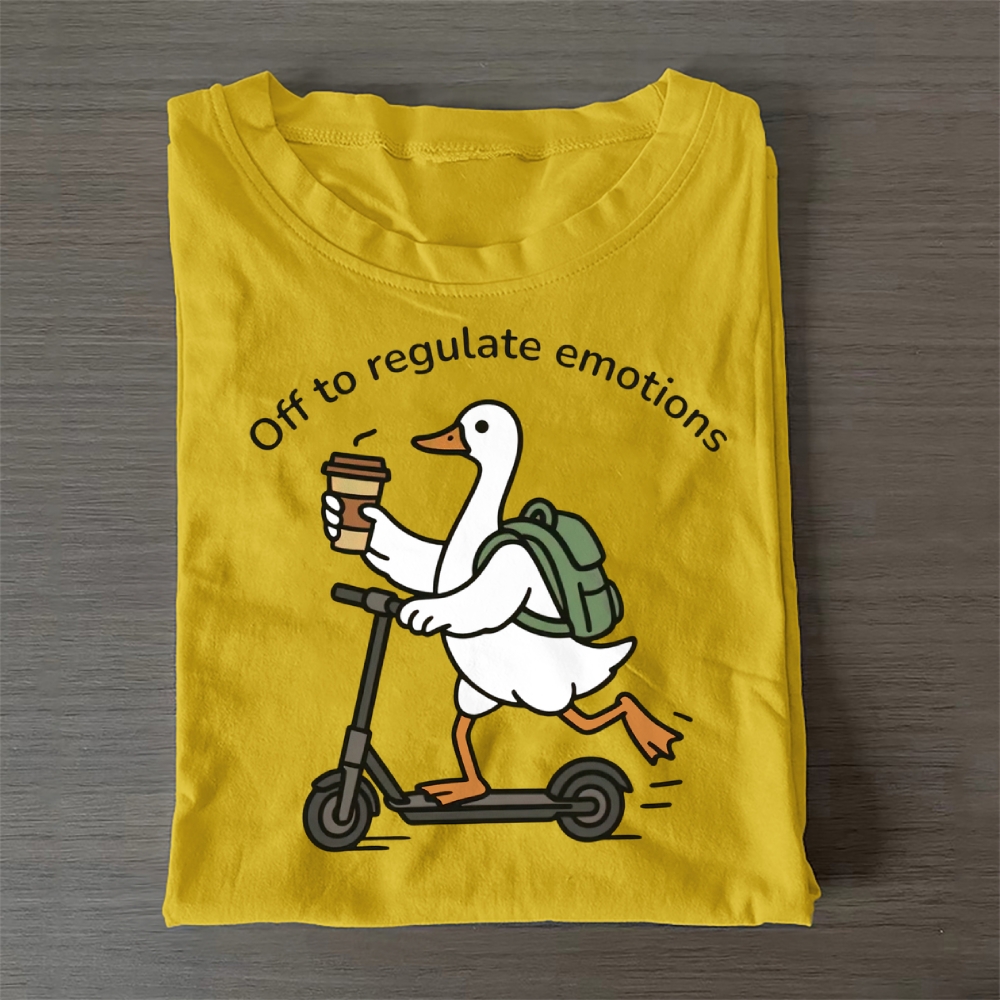 Off To Regulate Emotions Casual Cotton T-Shirt