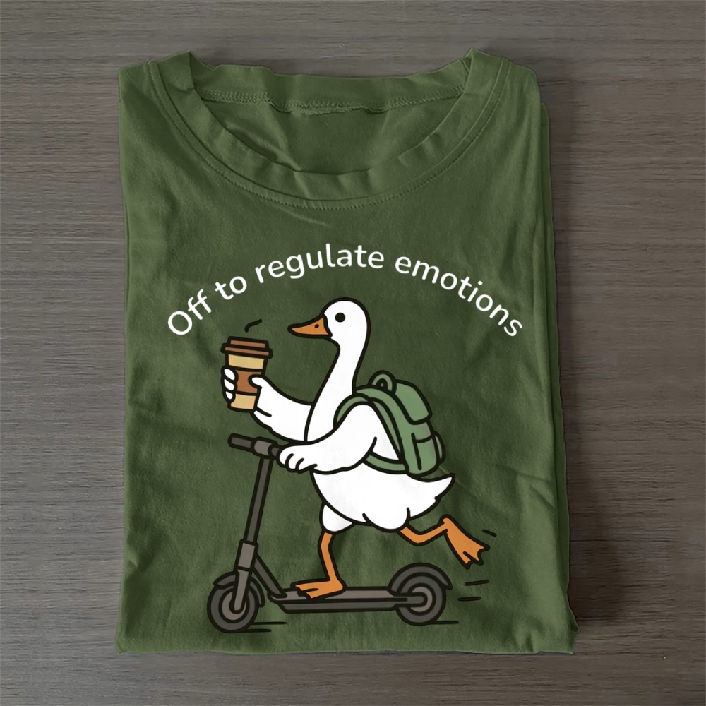 Off To Regulate Emotions Casual Cotton T-Shirt