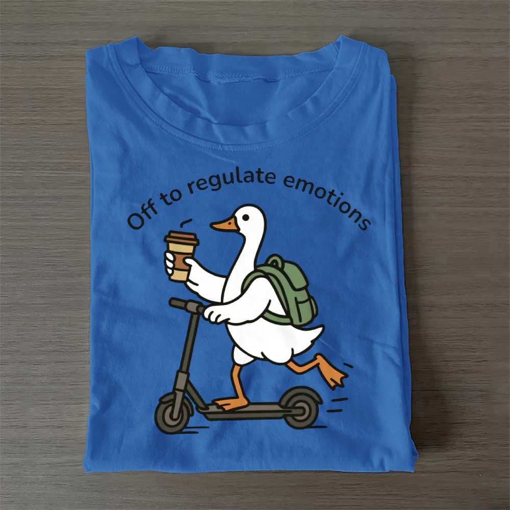 Off To Regulate Emotions Casual Cotton T-Shirt