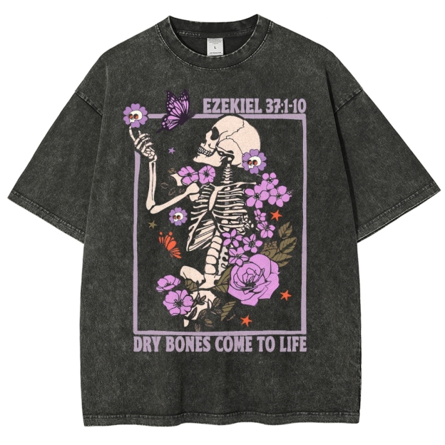 Dry Bones Come To Life  Washed T-Shirt