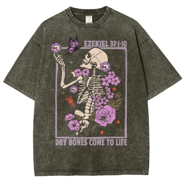 Dry Bones Come To Life  Washed T-Shirt