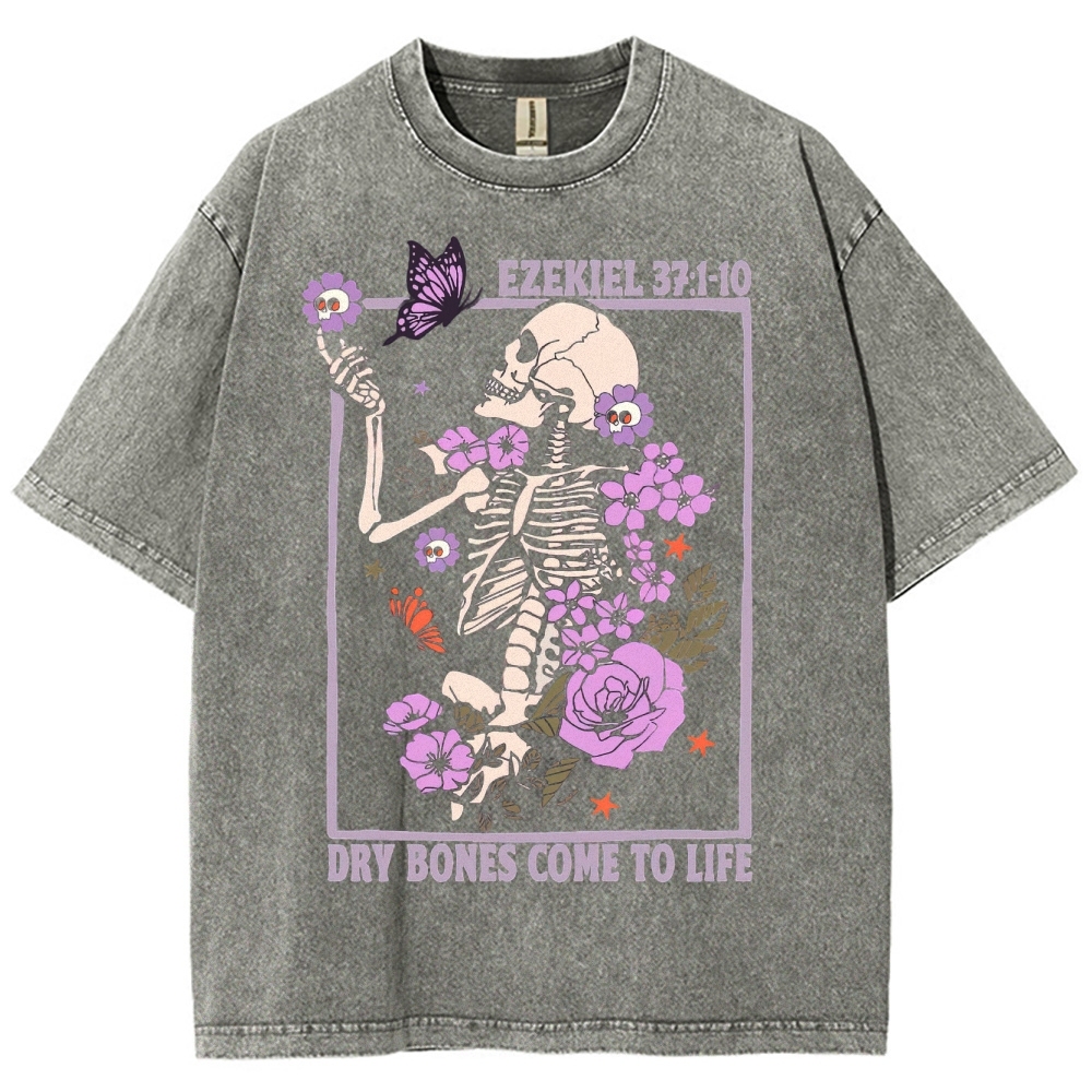 Dry Bones Come To Life  Washed T-Shirt