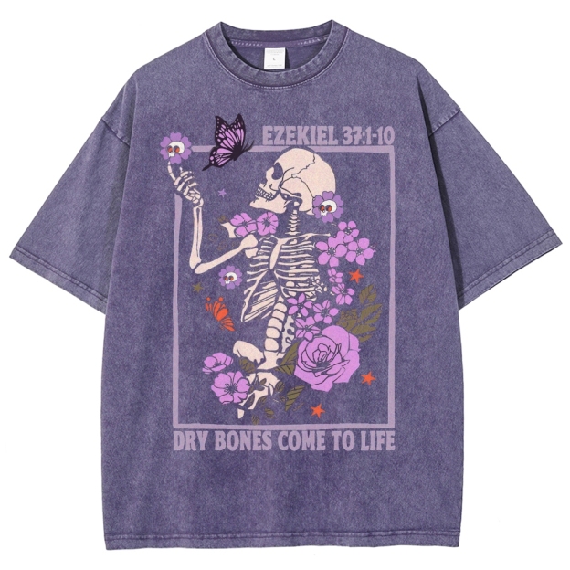 Dry Bones Come To Life  Washed T-Shirt