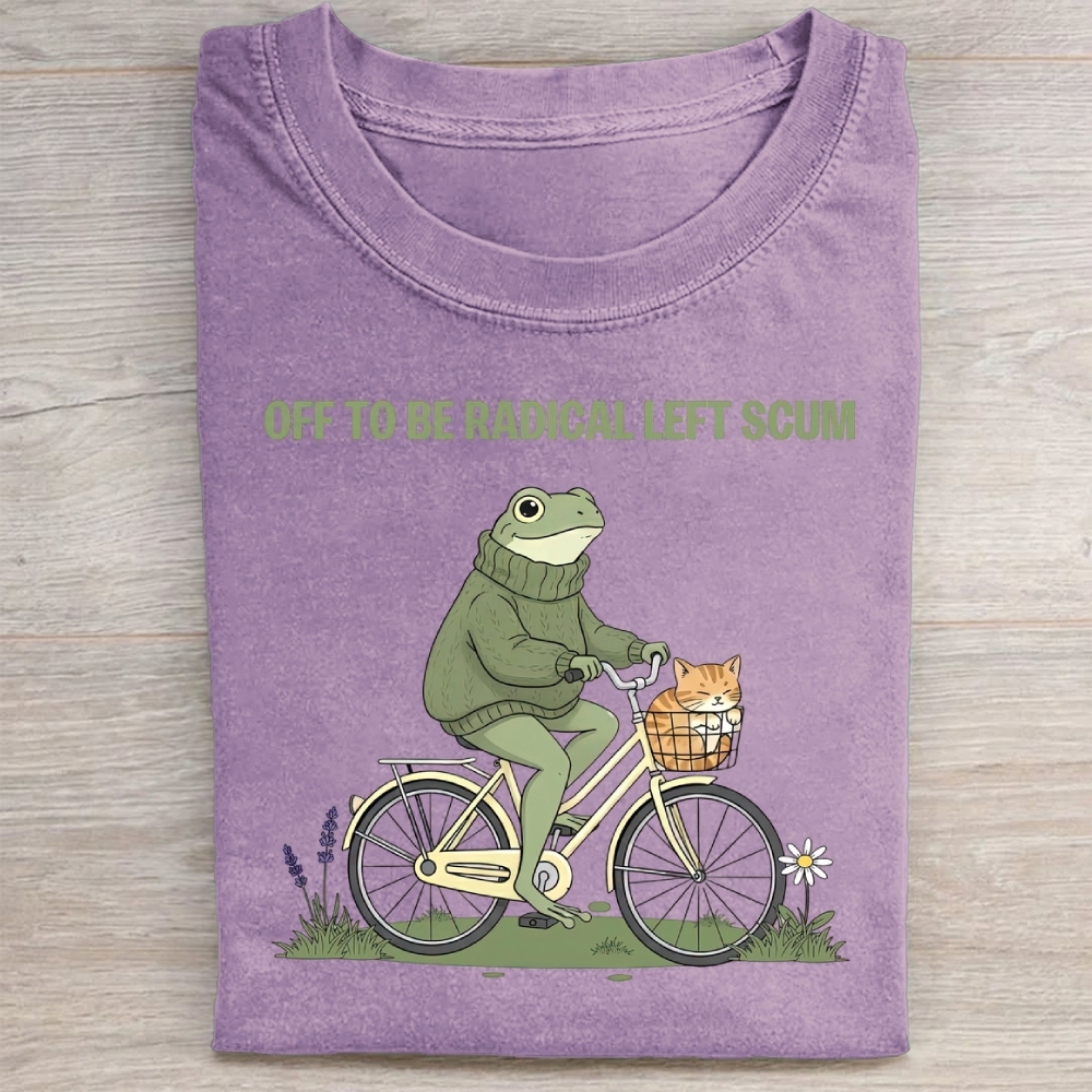 Off To Be Radical Left Scum Washed Tee 