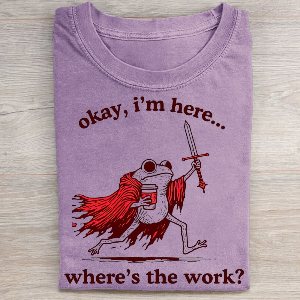 "Okay I'm Here" Warrior Frog Coffee Vintage Washed Tee