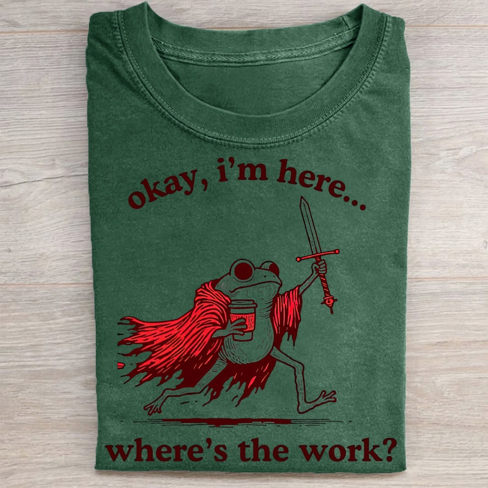 "Okay I'm Here" Warrior Frog Coffee Vintage Washed Tee