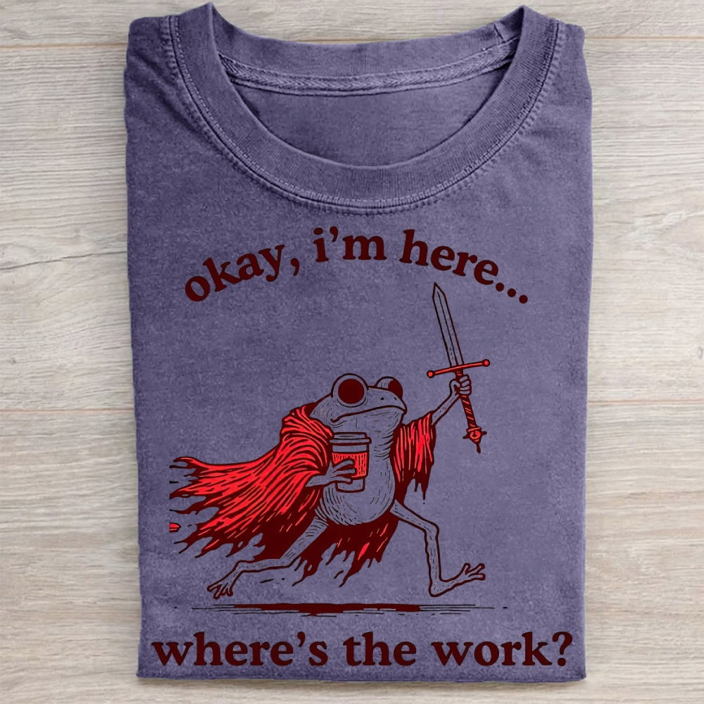 "Okay I'm Here" Warrior Frog Coffee Vintage Washed Tee