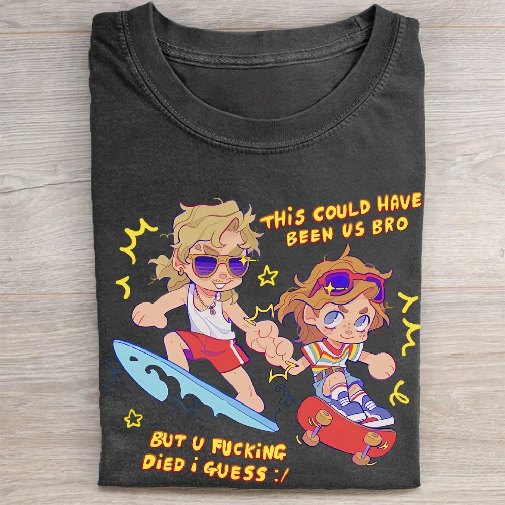 "This Could Have Been Us" Stranger Things Surf Skate Vintage Washed Tee