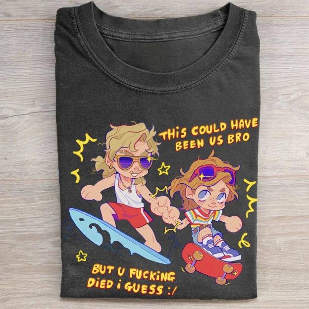 "This Could Have Been Us" Stranger Things Surf Skate Vintage Washed Tee