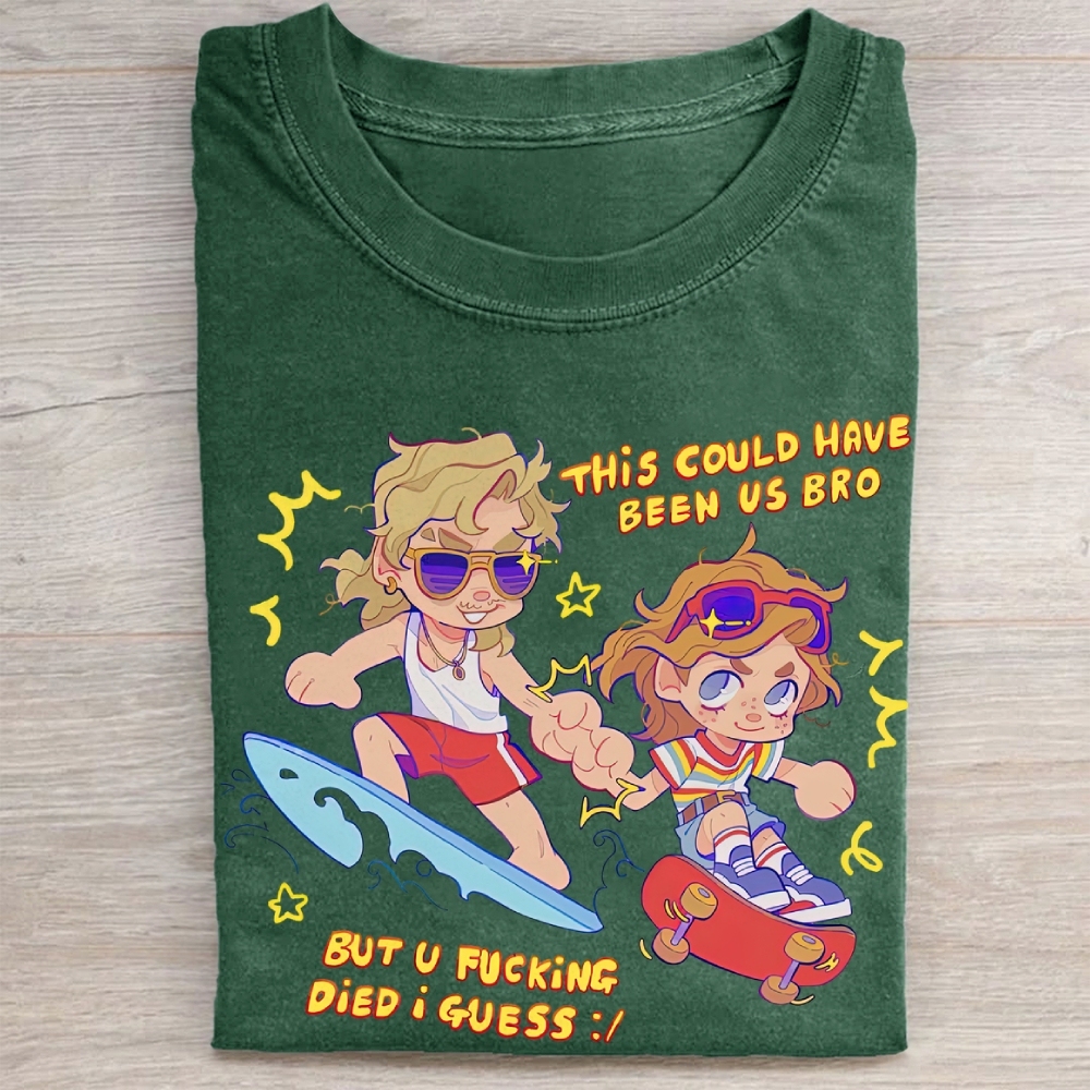 "This Could Have Been Us" Stranger Things Surf Skate Vintage Washed Tee