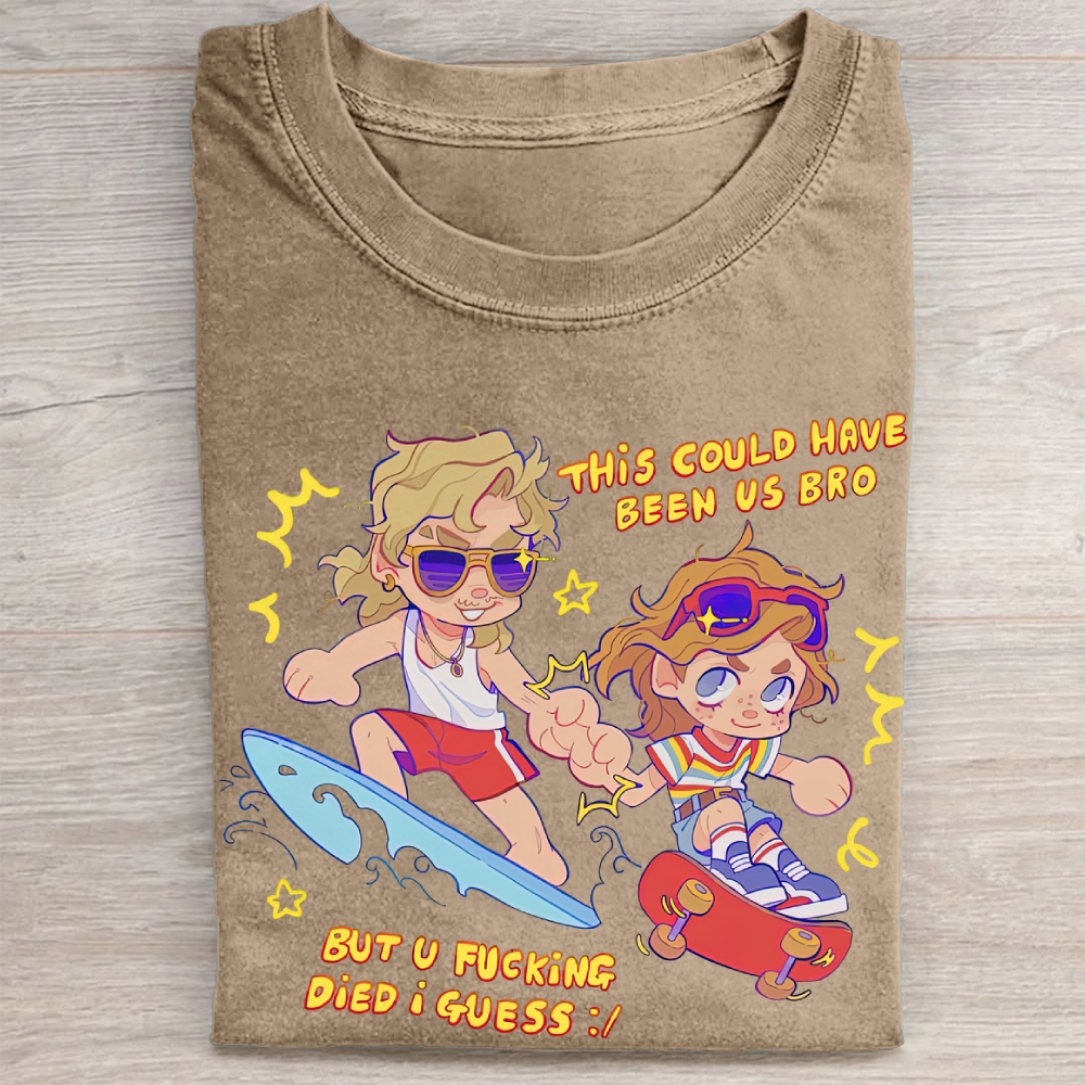 "This Could Have Been Us" Stranger Things Surf Skate Vintage Washed Tee
