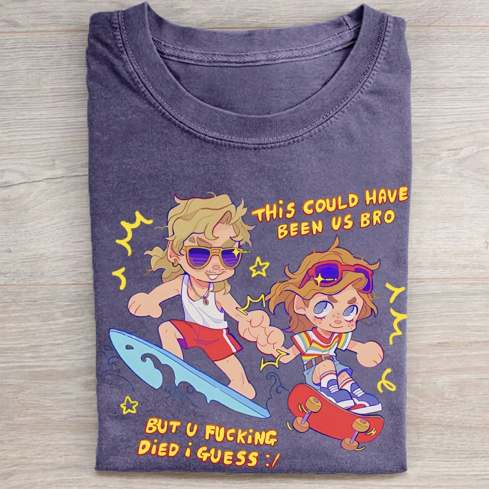 "This Could Have Been Us" Stranger Things Surf Skate Vintage Washed Tee