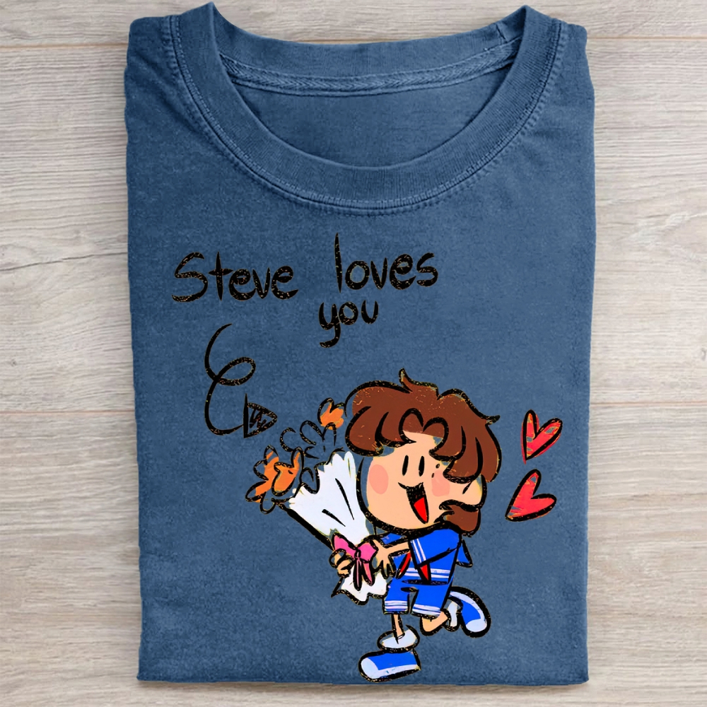 "Steve Loves You" Stranger Things Steve Vintage Washed Tee