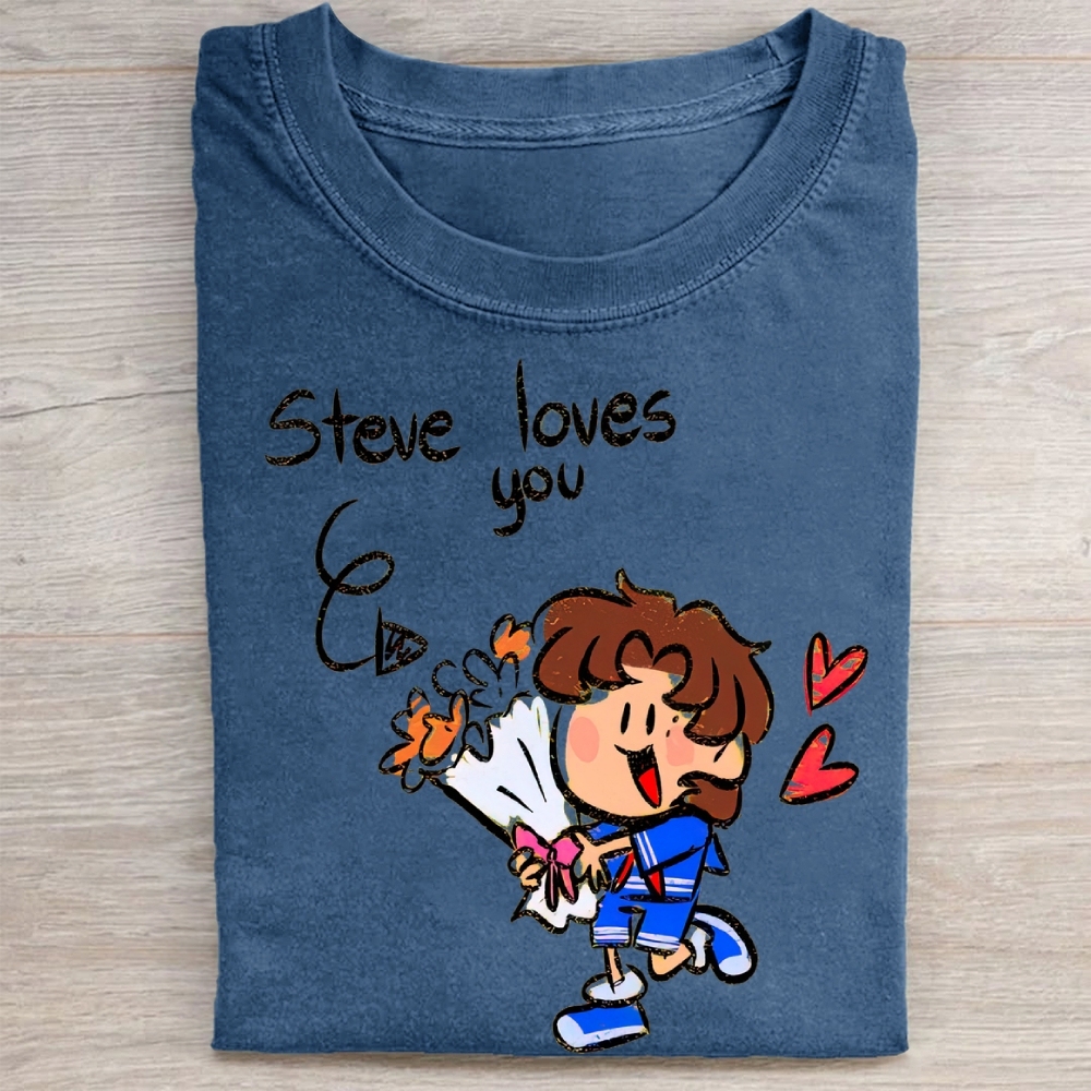 "Steve Loves You" Stranger Things Steve Vintage Washed Tee