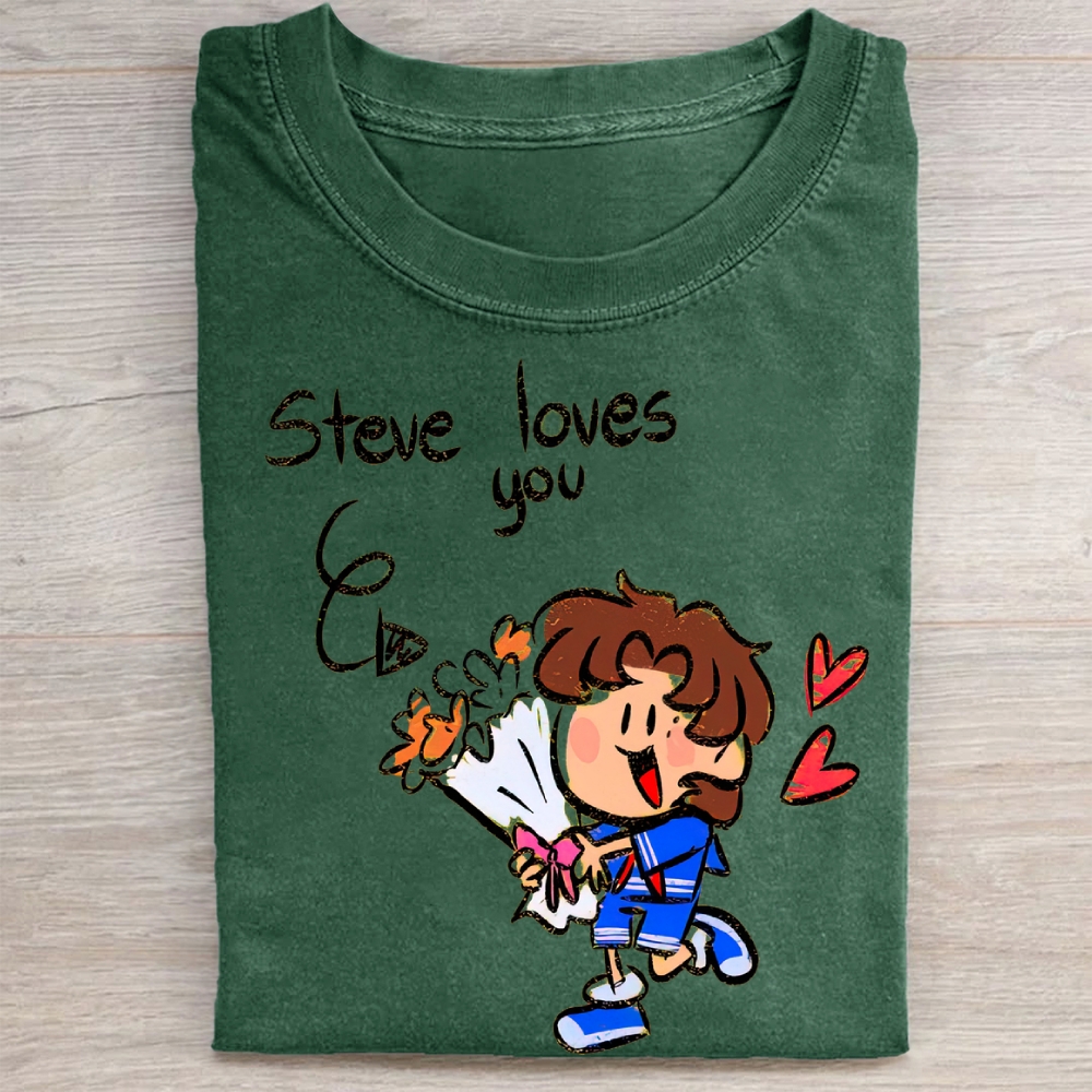 "Steve Loves You" Stranger Things Steve Vintage Washed Tee