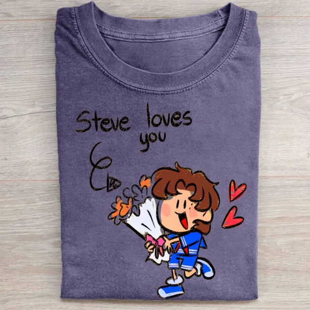 "Steve Loves You" Stranger Things Steve Vintage Washed Tee
