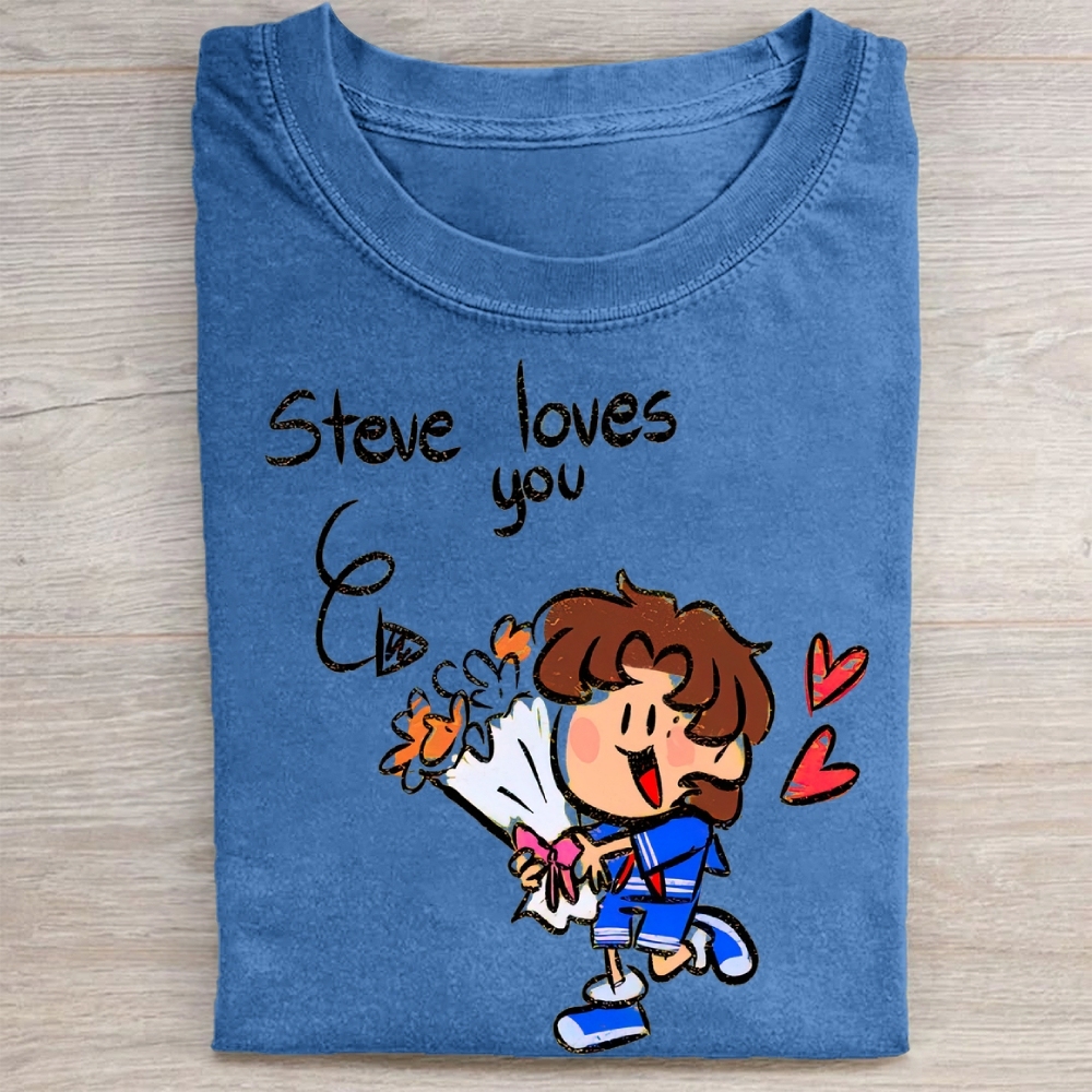 "Steve Loves You" Stranger Things Steve Vintage Washed Tee