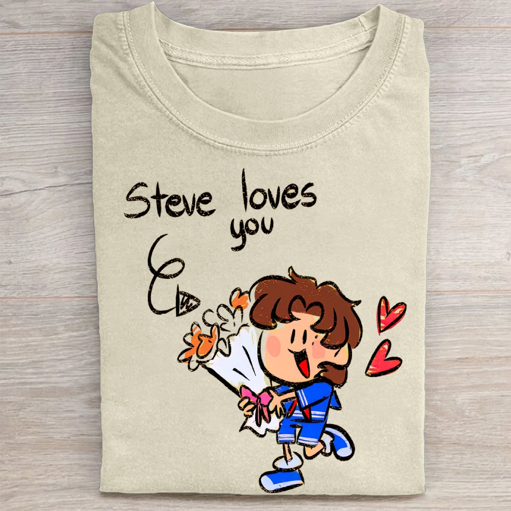 "Steve Loves You" Stranger Things Steve Vintage Washed Tee