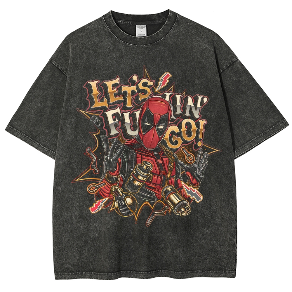 "Let's Fucking Go!" Deadpool Washed T-Shirt