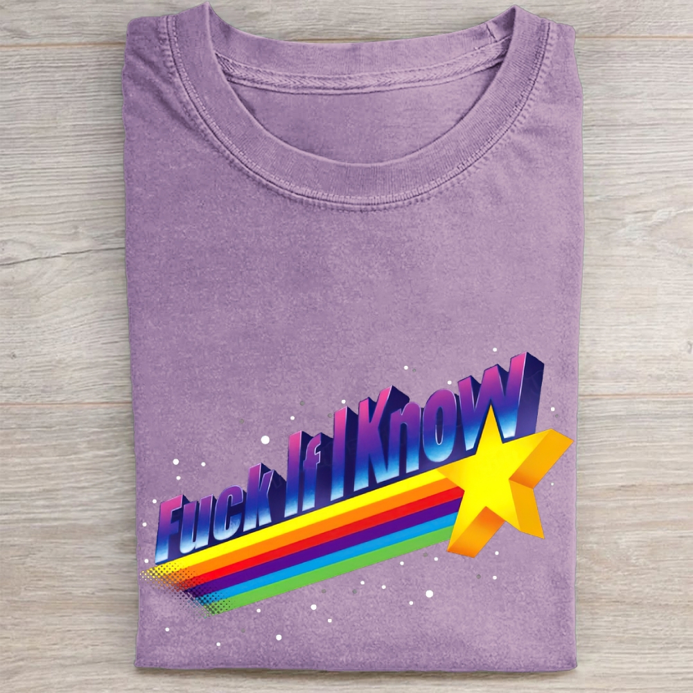 "Fuck If I Know" 80s Rainbow Star Washed Tee 