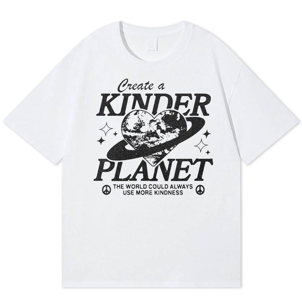 "Create a Kinder Planet" Peace Cotton T-shirt