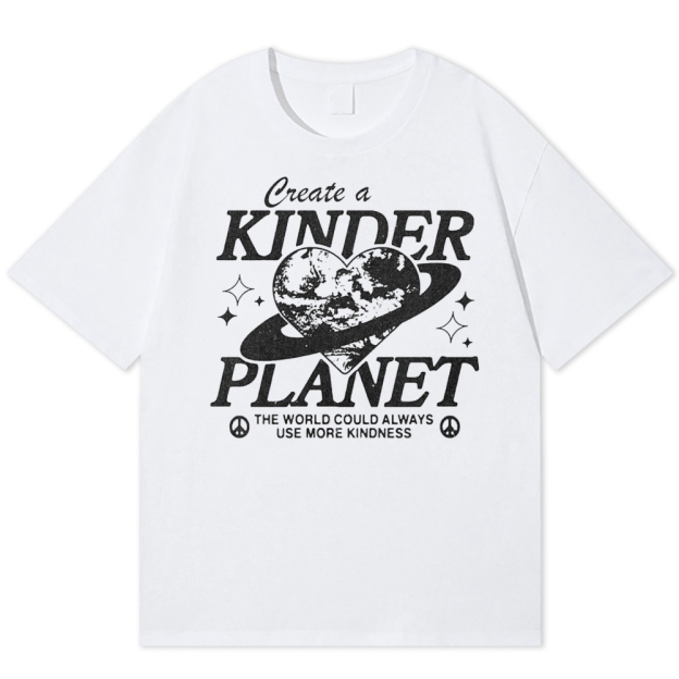 "Create a Kinder Planet" Peace Cotton T-shirt