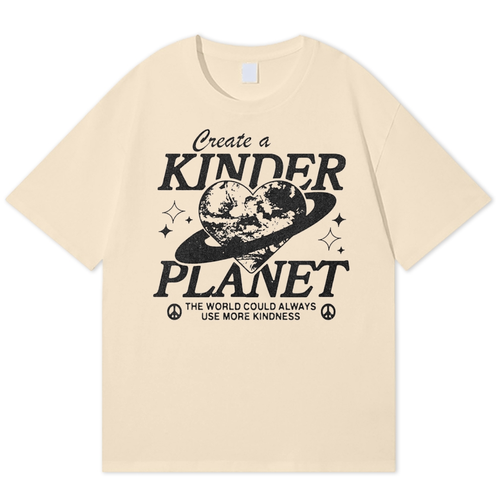 "Create a Kinder Planet" Peace Cotton T-shirt