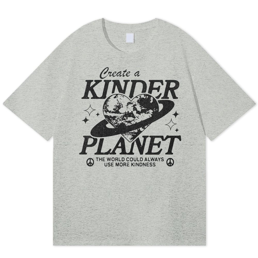 "Create a Kinder Planet" Peace Cotton T-shirt
