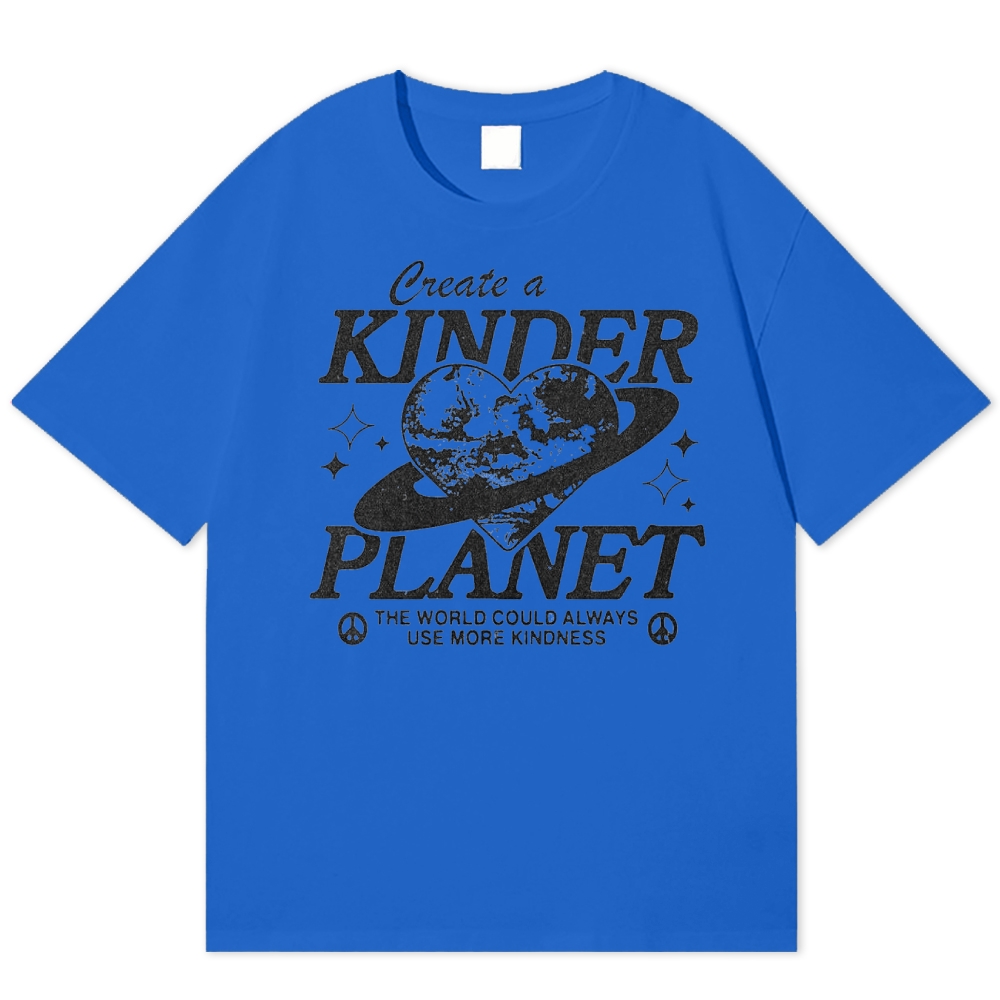 "Create a Kinder Planet" Peace Cotton T-shirt