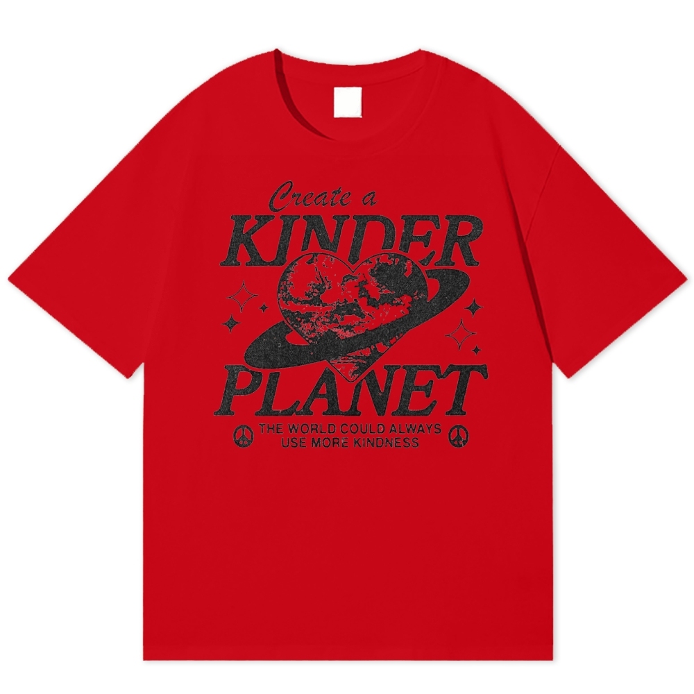"Create a Kinder Planet" Peace Cotton T-shirt
