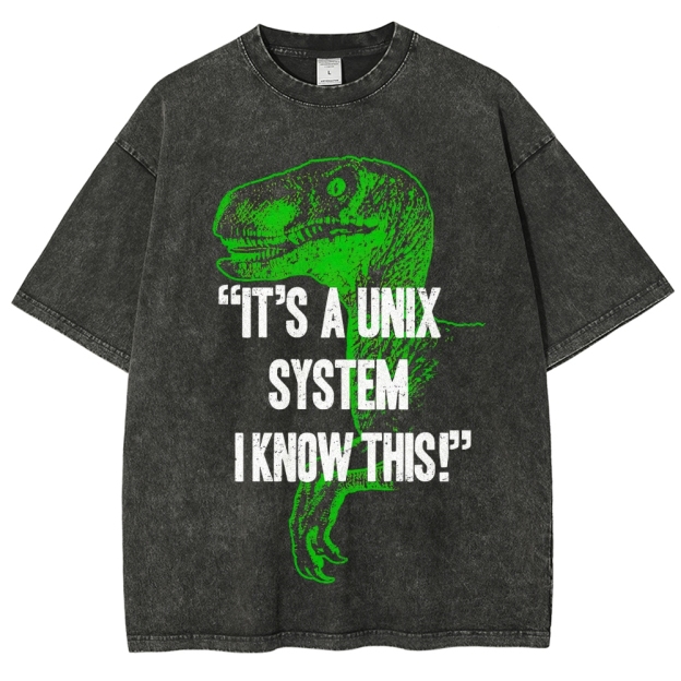 "It's a Unix System" Raptor Washed T-Shirt