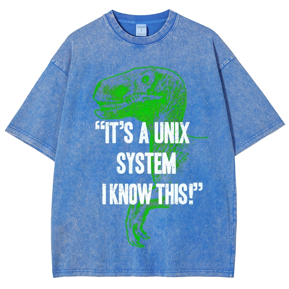 "It's a Unix System" Raptor Washed T-Shirt
